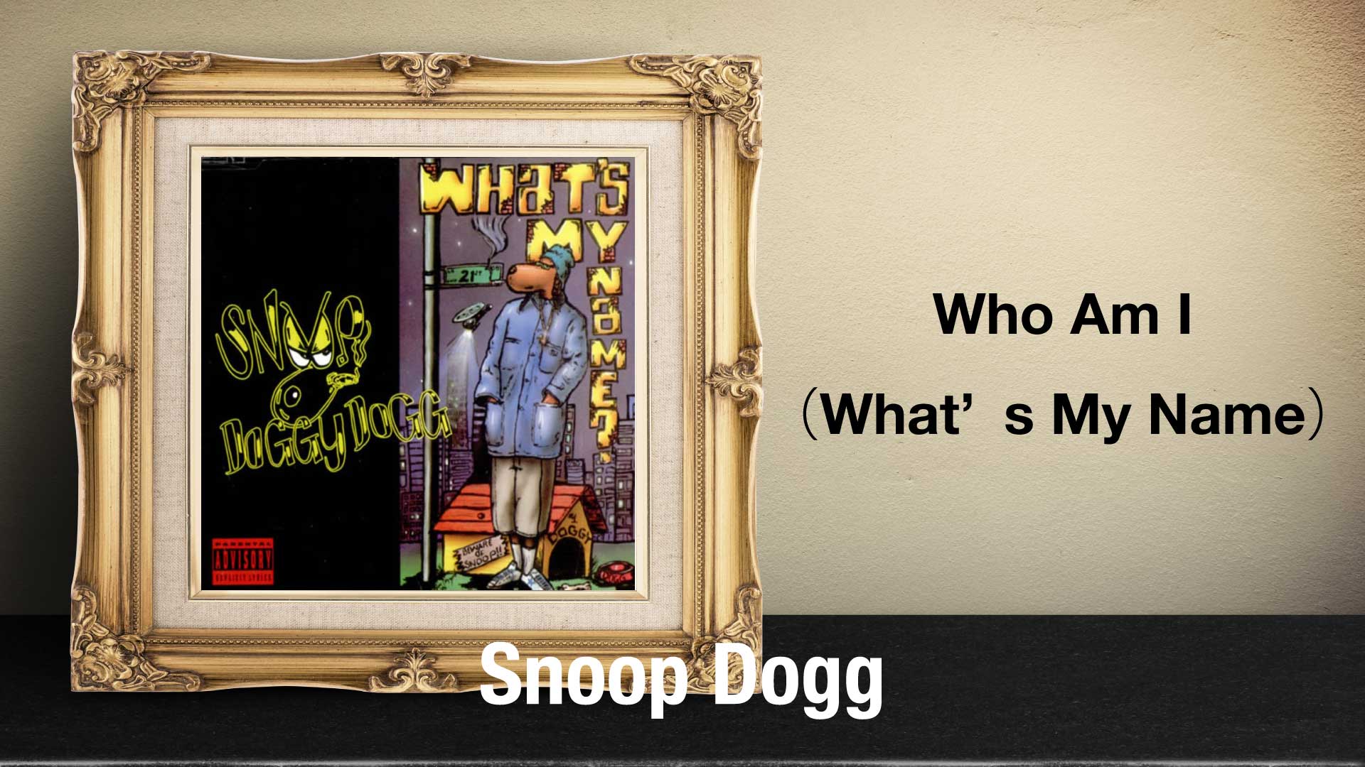 Who Am I What S My Name Snoop Dogg Pc11 ピーシーワンワン 株式会社